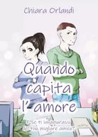 Quando capita l amore di Chiara Orlandi