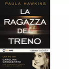 LA RAGAZZA DEL TRENO di PAULA HAWKINS