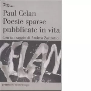 Poesie sparse pubblicate in vita di Paul Celan