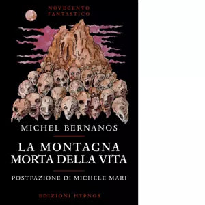 La montagna morta della vita di Michel Bernanos