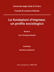 Le fondazioni d’impresa: un profilo sociologico - Mariateresa Bellomo, 2018, Y