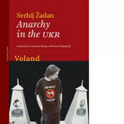 Anarchy in the UKR Libro di Serhij Zhadan