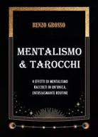 Mentalismo Tarocchi 4 Effetti di mentalismo raccolti in un unica