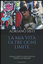 LA MIA VITA OLTRE OGNI LIMITE