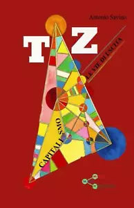 Tz TWILIGHT ZONE la terza via al comunismo di Antonio Savino