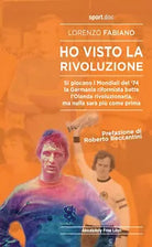 Ho visto la rivoluzione