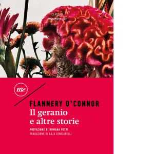 Il geranio e altre storie di Flannery O Connor