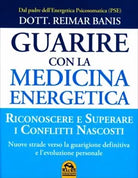 Guarire con la medicina energetica di Reimar Banis, 2015, Macro Edizioni