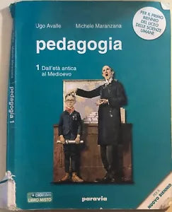 Pedagogia 1 dall eta antica al medioevo di AA.VV., 2010, Paravia