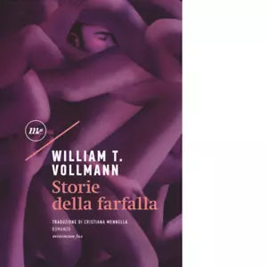 Storie della farfalla di William T Vollmann