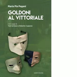 Goldoni al Vittoriale di Maria Pia Pagani