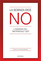 LA SCIENZA DICE NO di Gerard J.m. Van Den Aardweg, Solfanelli Edizioni