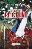Il ladro di profumi di Pierfranco Bruni, 2020, Tabula Fati