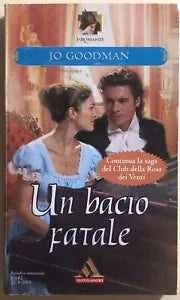 Un bacio fatale di Jo Goodman, 2005, Mondadori