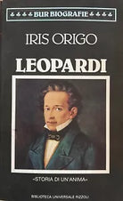 Iris Origo - Leopardi - Rizzoli - 1994 - M