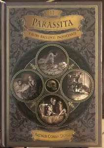 Il Parassita e altri racconti inquietanti di Arthur Conan Doyle, 2021, Rba