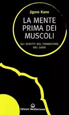 La mente prima dei muscoli