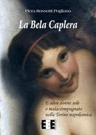a Bela Caplera. E altre donne sole o malaccompagnate nella Torino napoleonica
