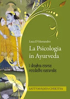 La psicologia in Ayurveda di Luca D’Alessandro, 2017, Youcanprint