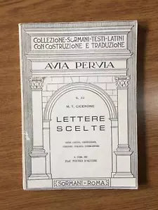 Lettere scelte - Cicerone - Sormani Roma - 1980 - AR