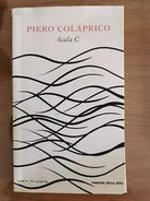 Scala C - P. Colaprico - Corriere della Sera - 2008 - AR