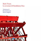 Le avventure di Huckleberry Finn di Mark Twain
