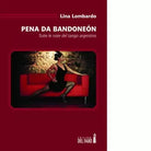 Pena da bandone n di Lombardo Lina