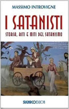 I satanisti Storia