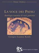 Voce Dei Padri Antologia Tematica Di Testi Patristici