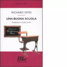 Una buona scuola di Richard Yates