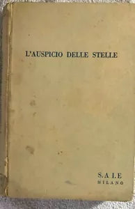 L’auspicio delle stelle di Lia Carini, Edizioni Saie Milano