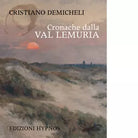 Cronache dalla Val Lemuria di Cristiano Demicheli