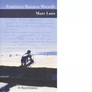 Mare loro di Francesca Romana Mormile
