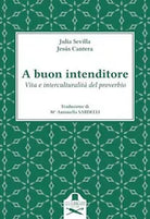 A buon intenditore di Maria Antonella Sardelli , Les Flaneurs