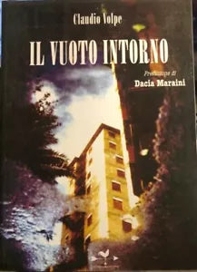 Il vuoto intorno di Claudio Volpe, 2012, Edizionianordest