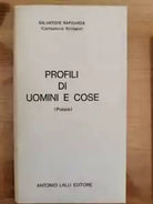Profili di uomini e cose - S. Rapisarda - Antonio Lalli editore - 1974 - AR