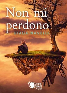 Non mi perdono di Giada Navelli, 2018, Lettere Animate