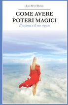 COME AVERE POTERI MAGICI