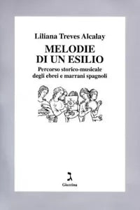 Melodie di un esilio di Liliana Treves Alcalay
