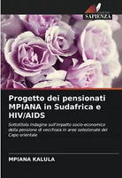 Progetto dei pensionati MPIANA in Sudafrica e HIV AIDS
