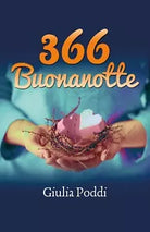 366 Buonanotte di Giulia Poddi, 2019, Youcanprint