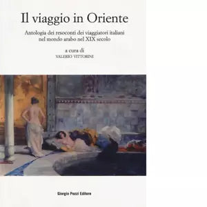 Il viaggio in Oriente di V Vittorini