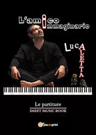 L’amico immaginario di Luca Aletta, 2021, Youcanprint