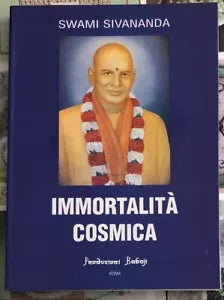 Immortalit cosmica di Swami Saraswati Sivananda