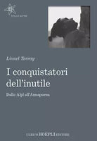 I conquistatori dell inutile