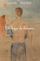 Un sogno da scrivere di Daniela Rotella, Daniela Mannoli, 2020, Youcanprint