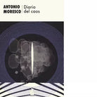 Diario del caos di Antonio Moresco