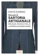 Manuale di sartoria artigianale moda maschile