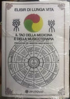 Elisir di Lunga Vita Il Tao della Medicina e della Musicoterapia Prefazione de
