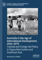 Australia In The Age Of International Development